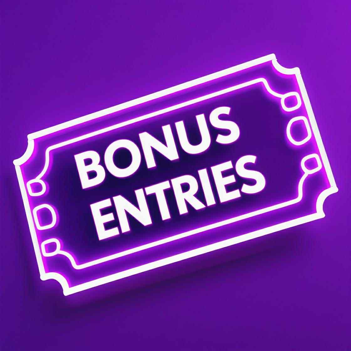 Bonus Entries